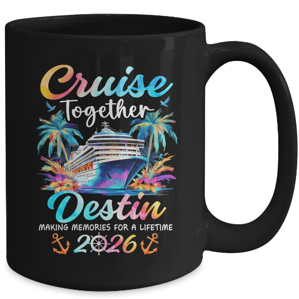 Destin Cruise 2026 Family Vacation Cruisin’ Together Mug | siriusteestore