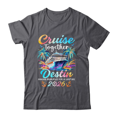 Destin Cruise 2026 Family Vacation Cruisin’ Together Shirt & Tank Top | siriusteestore