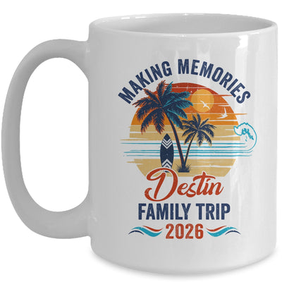 Destin Family Vacation 2026 Making Memories Trip Mug | siriusteestore