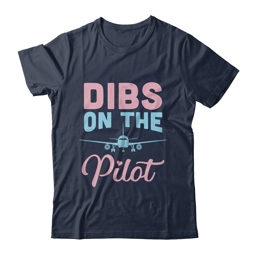 Dibs On The Pilot's Wife Funny Airman's Wife Girlfriend Shirt & Tank Top | siriusteestore