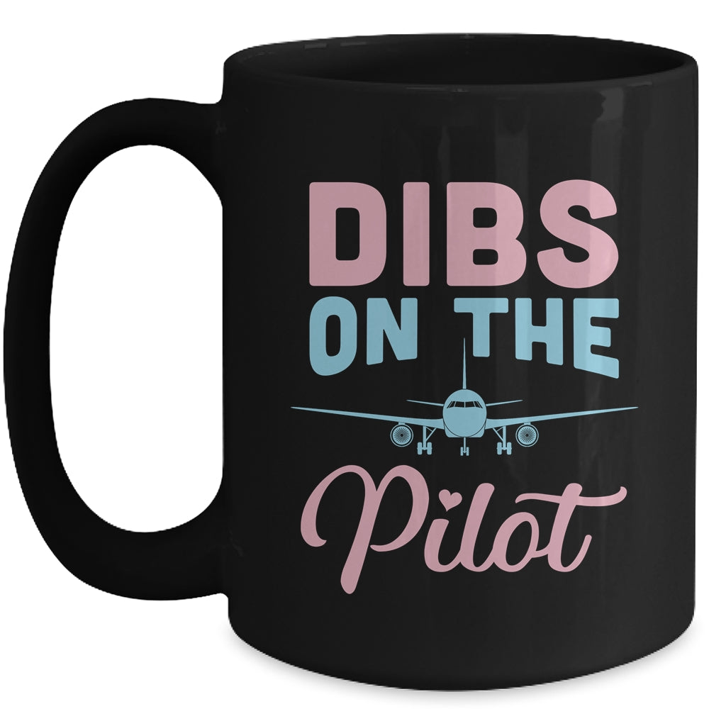 Dibs On The Pilot's Wife Funny Airman's Wife Girlfriend Mug | siriusteestore