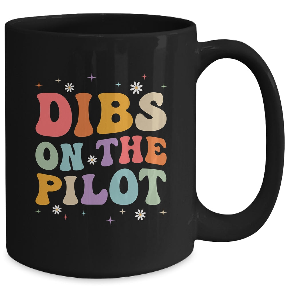 Dibs On The Pilot's Wife Funny Pilot's Girlfriend Wife Mug | siriusteestore