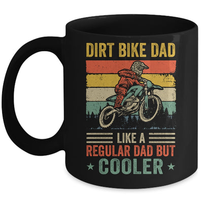 Dirt Bike Dad Like Regular Dad But Cooler Motocross Dad Men Mug | siriusteestore
