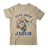 Dive Deep Into Jesus VBS Christian Scuba Diving Underwater Shirt & Tank Top | siriusteestore