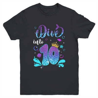 Dive Into 10 Birthday Decorations Girl 10th Birthday Mermaid Youth Shirt | siriusteestore