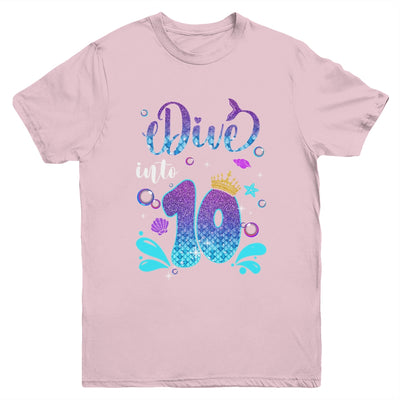 Dive Into 10 Birthday Decorations Girl 10th Birthday Mermaid Youth Shirt | siriusteestore