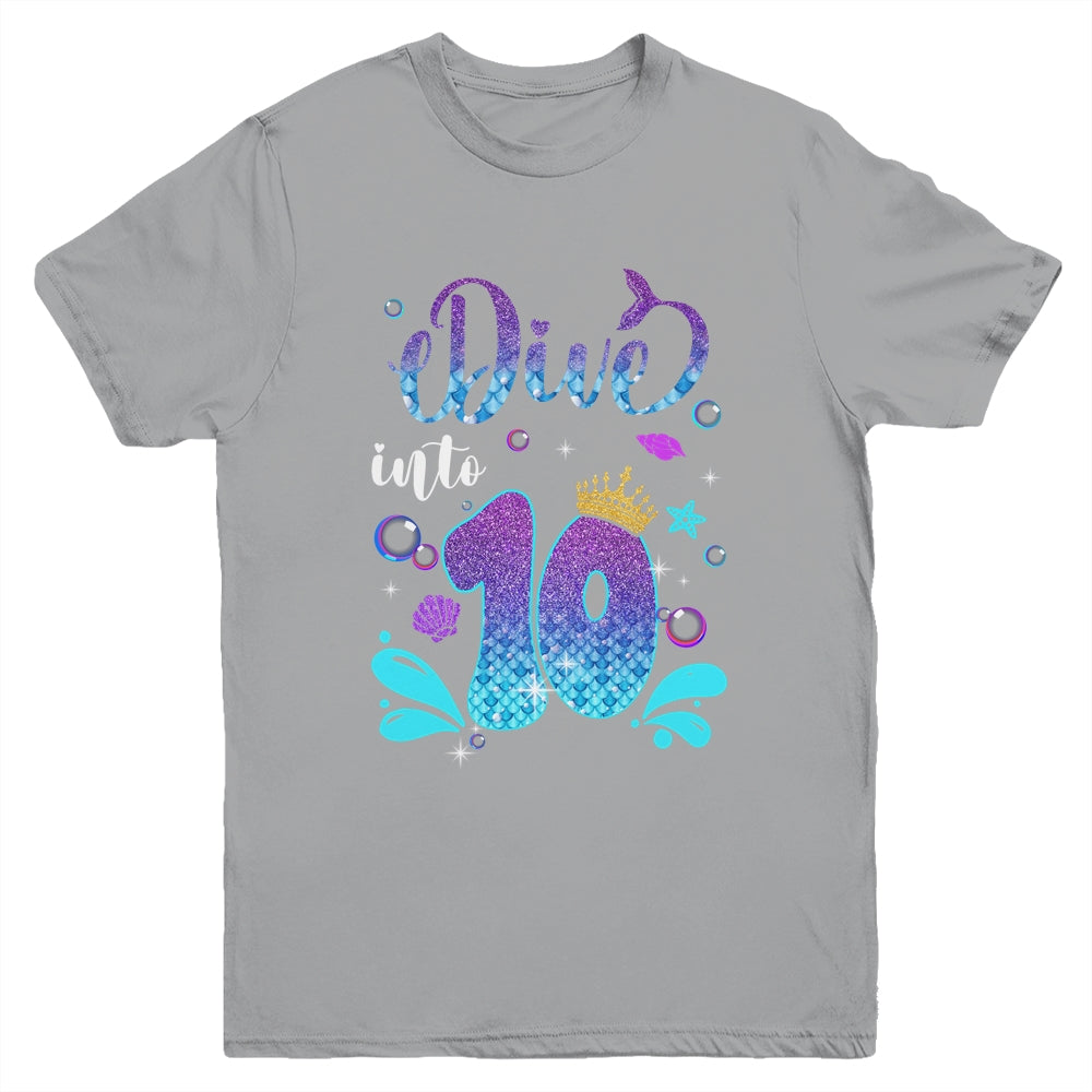 Dive Into 10 Birthday Decorations Girl 10th Birthday Mermaid Youth Shirt | siriusteestore