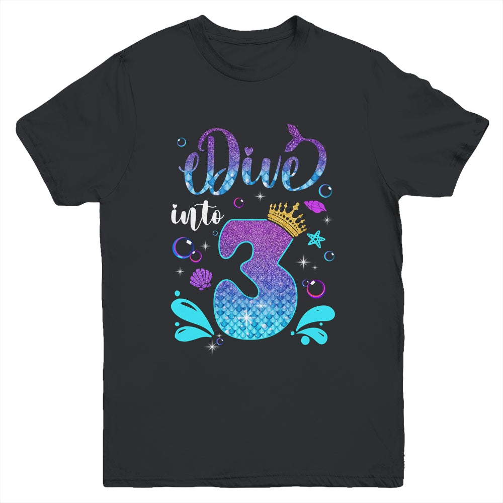 Dive Into 3 Birthday Decorations Girl 3rd Birthday Mermaid Youth Shirt | siriusteestore