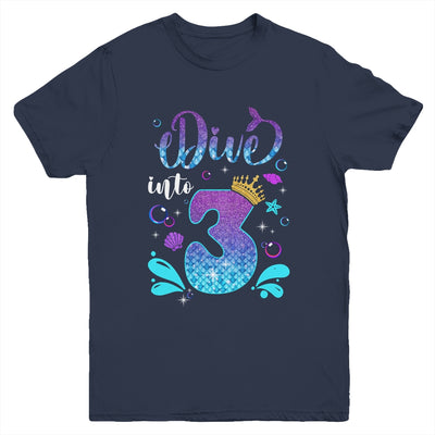 Dive Into 3 Birthday Decorations Girl 3rd Birthday Mermaid Youth Shirt | siriusteestore