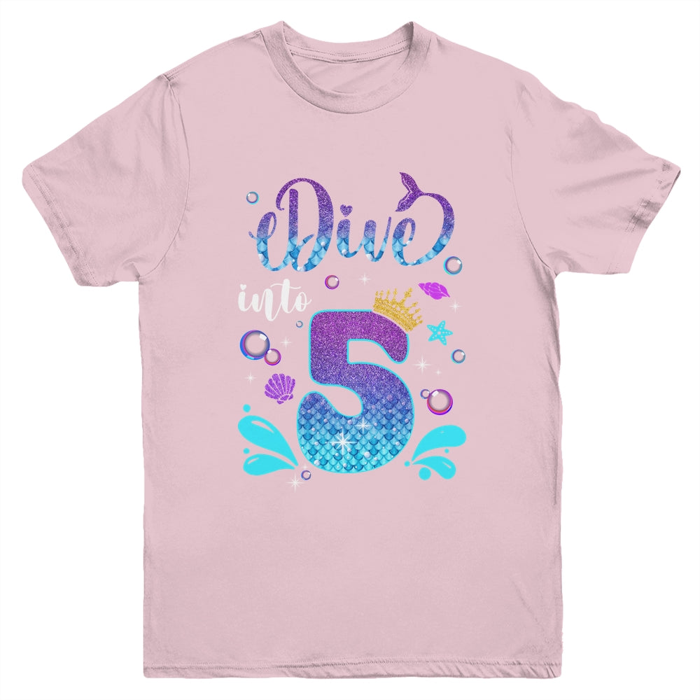 Dive Into 5 Birthday Decorations Girl 5th Birthday Mermaid Youth Shirt | siriusteestore