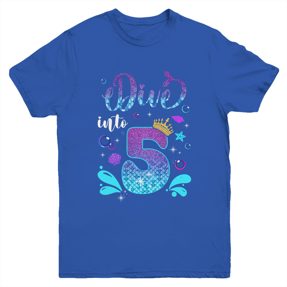 Dive Into 5 Birthday Decorations Girl 5th Birthday Mermaid Youth Shirt | siriusteestore
