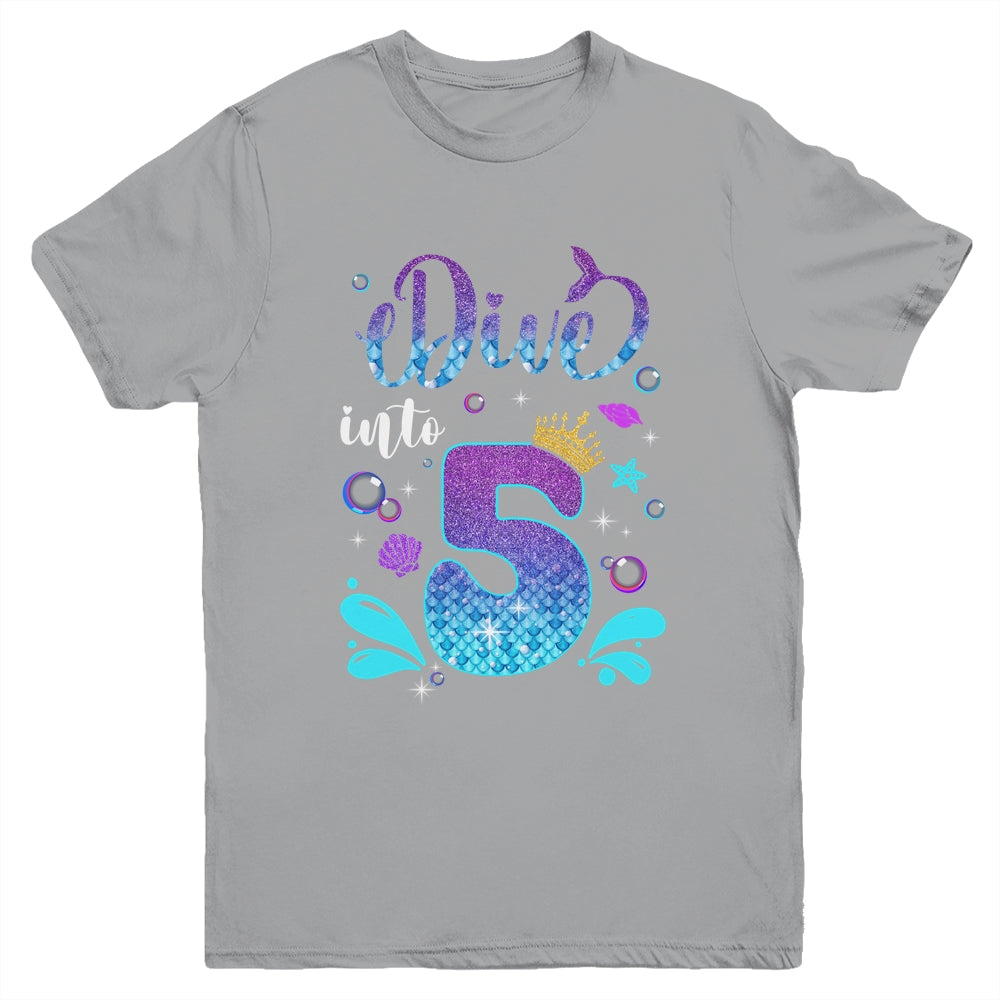 Dive Into 5 Birthday Decorations Girl 5th Birthday Mermaid Youth Shirt | siriusteestore