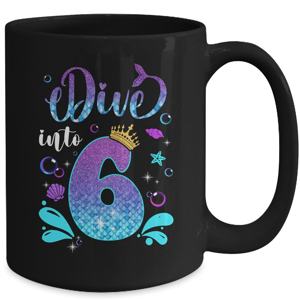 Dive Into 6 Birthday Decorations Girl 6th Birthday Mermaid Mug | siriusteestore