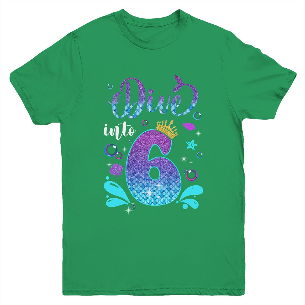 Dive Into 6 Birthday Decorations Girl 6th Birthday Mermaid Youth Shirt | siriusteestore