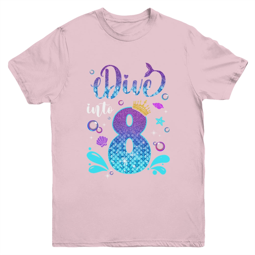 Dive Into 8 Birthday Decorations Girl 8th Birthday Mermaid Youth Shirt | siriusteestore