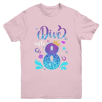 Dive Into 8 Birthday Decorations Girl 8th Birthday Mermaid Youth Shirt | siriusteestore