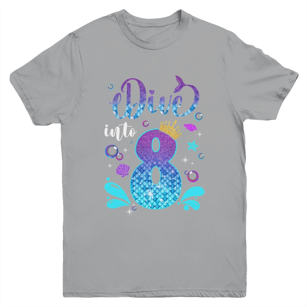 Dive Into 8 Birthday Decorations Girl 8th Birthday Mermaid Youth Shirt | siriusteestore