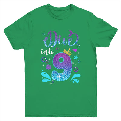 Dive Into 9 Birthday Decorations Girl 9th Birthday Mermaid Youth Shirt | siriusteestore