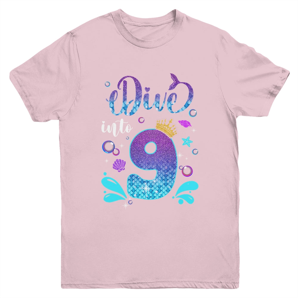 Dive Into 9 Birthday Decorations Girl 9th Birthday Mermaid Youth Shirt | siriusteestore