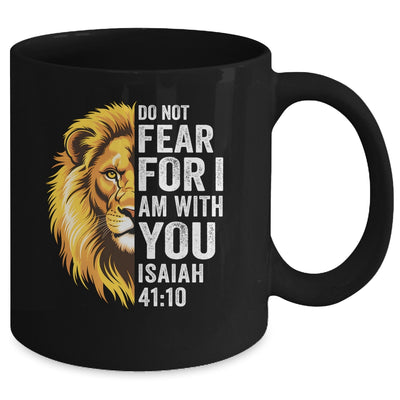 Do Not Fear For I Am With You Christian Bible Verse Lion Mug | siriusteestore