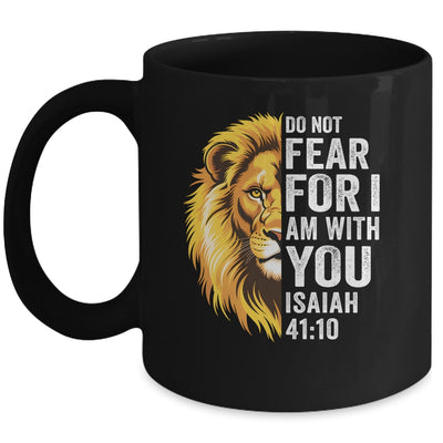 Do Not Fear For I Am With You Christian Bible Verse Lion Mug | siriusteestore