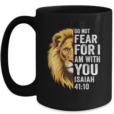 Do Not Fear For I Am With You Christian Bible Verse Lion Mug | siriusteestore