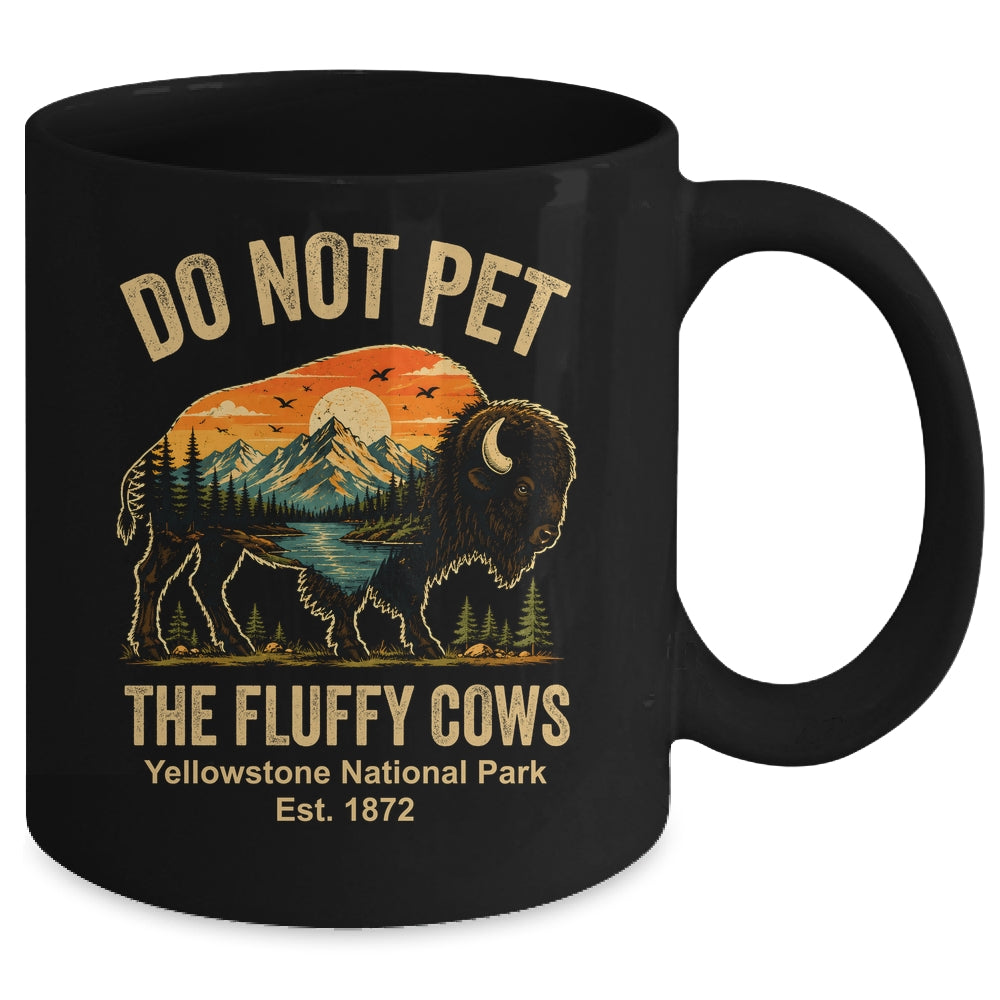 Do Not Pet The Fluffy Cows Yellowstone Bison Lover Vintage Mug | siriusteestore