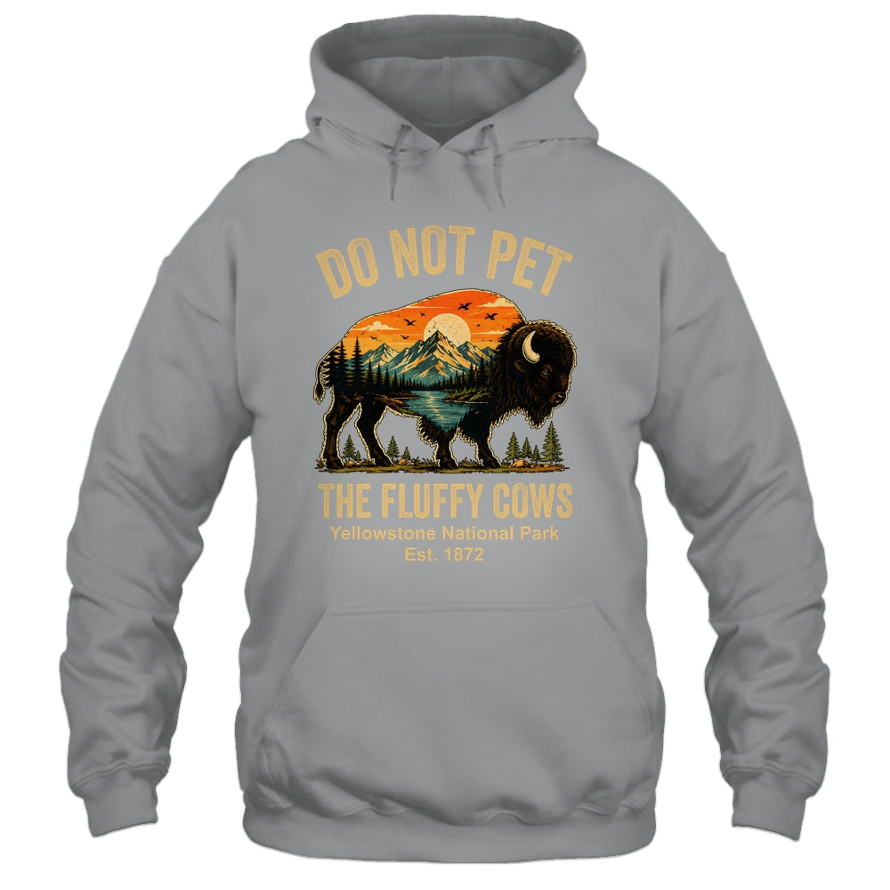 Do Not Pet The Fluffy Cows Yellowstone Bison Lover Vintage Shirt & Tank Top | siriusteestore