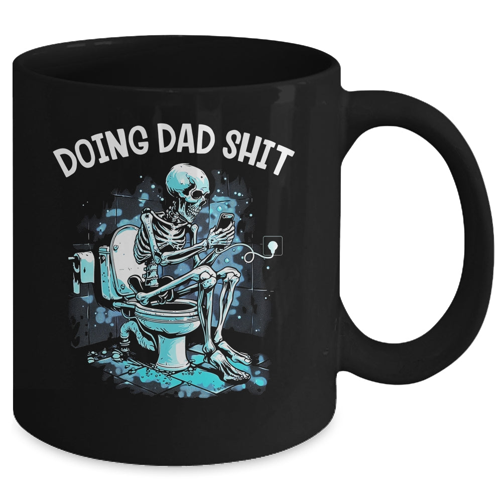 Doing Dad Shit Dad Joke Skeleton Dad Funny Dad Fathers Day Mug | siriusteestore