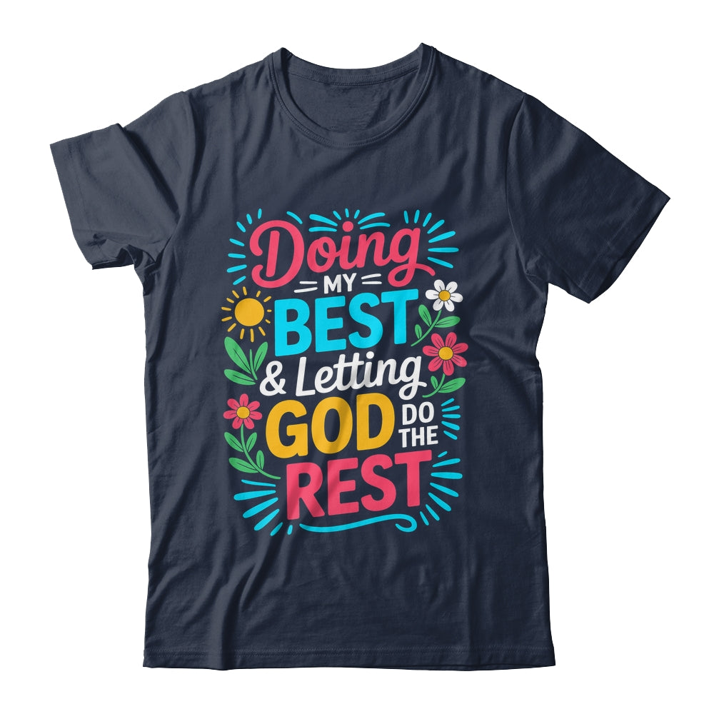 Doing My Best & Letting God Do The Rest Religious Christian Shirt & Tank Top | siriusteestore