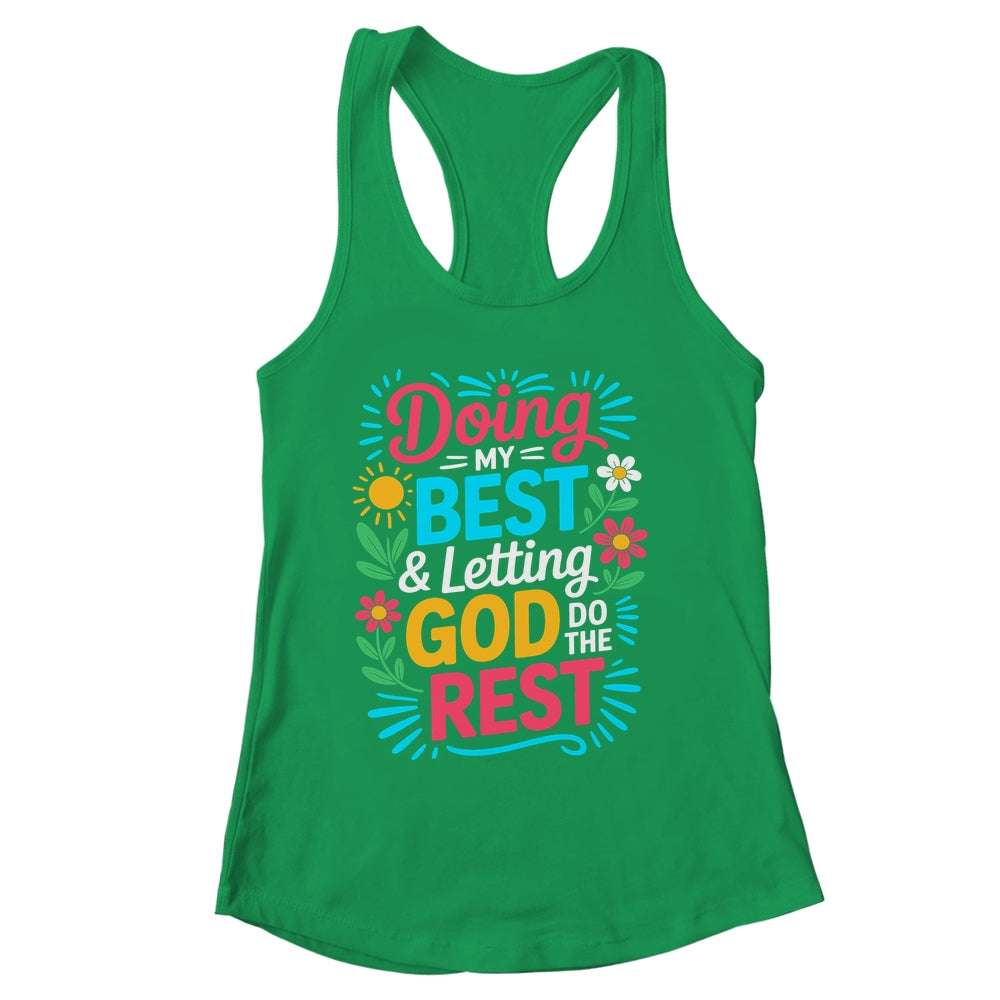 Doing My Best & Letting God Do The Rest Religious Christian Shirt & Tank Top | siriusteestore