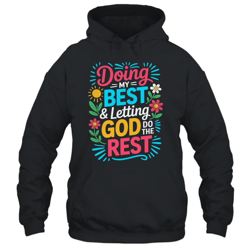 Doing My Best & Letting God Do The Rest Religious Christian Shirt & Tank Top | siriusteestore
