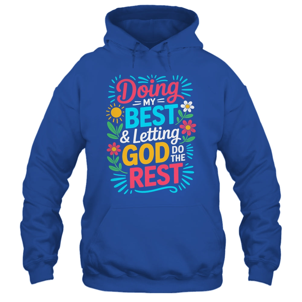 Doing My Best & Letting God Do The Rest Religious Christian Shirt & Tank Top | siriusteestore