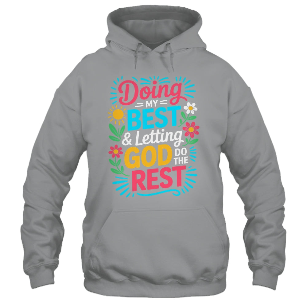 Doing My Best & Letting God Do The Rest Religious Christian Shirt & Tank Top | siriusteestore