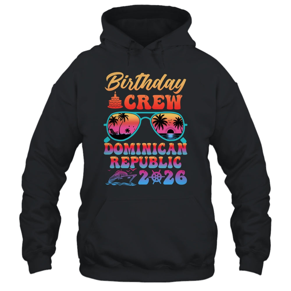 Dominican Republic Birthday Crew Vacation Cruise 2026 Summer Trip Group Shirt & Tank Top | siriusteestore