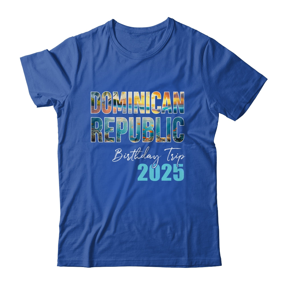 Dominican Republic Birthday Trip 2025 Vacation Party Crew Cruise Shirt & Tank Top | siriusteestore