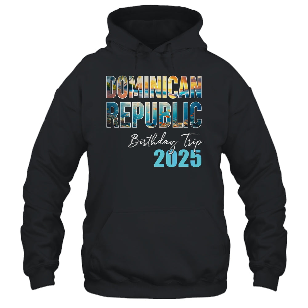 Dominican Republic Birthday Trip 2025 Vacation Party Crew Cruise Shirt & Tank Top | siriusteestore