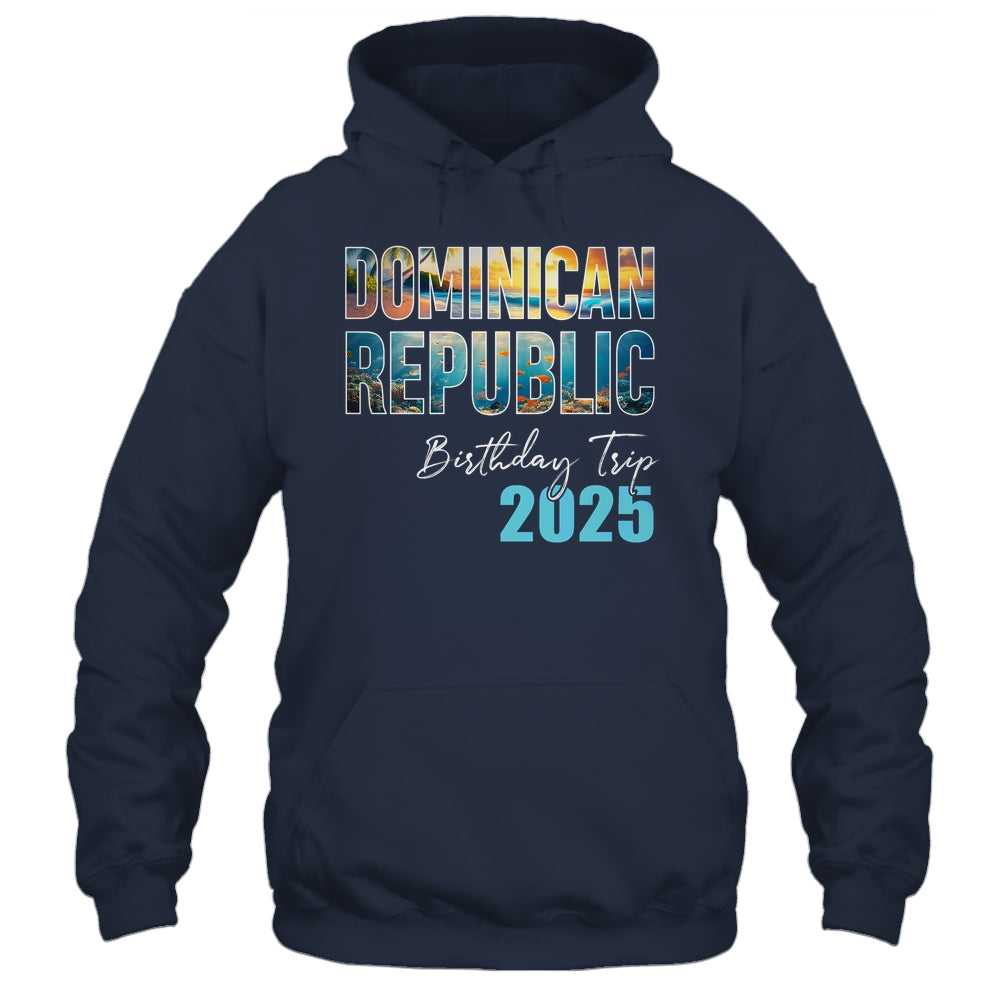 Dominican Republic Birthday Trip 2025 Vacation Party Crew Cruise Shirt & Tank Top | siriusteestore