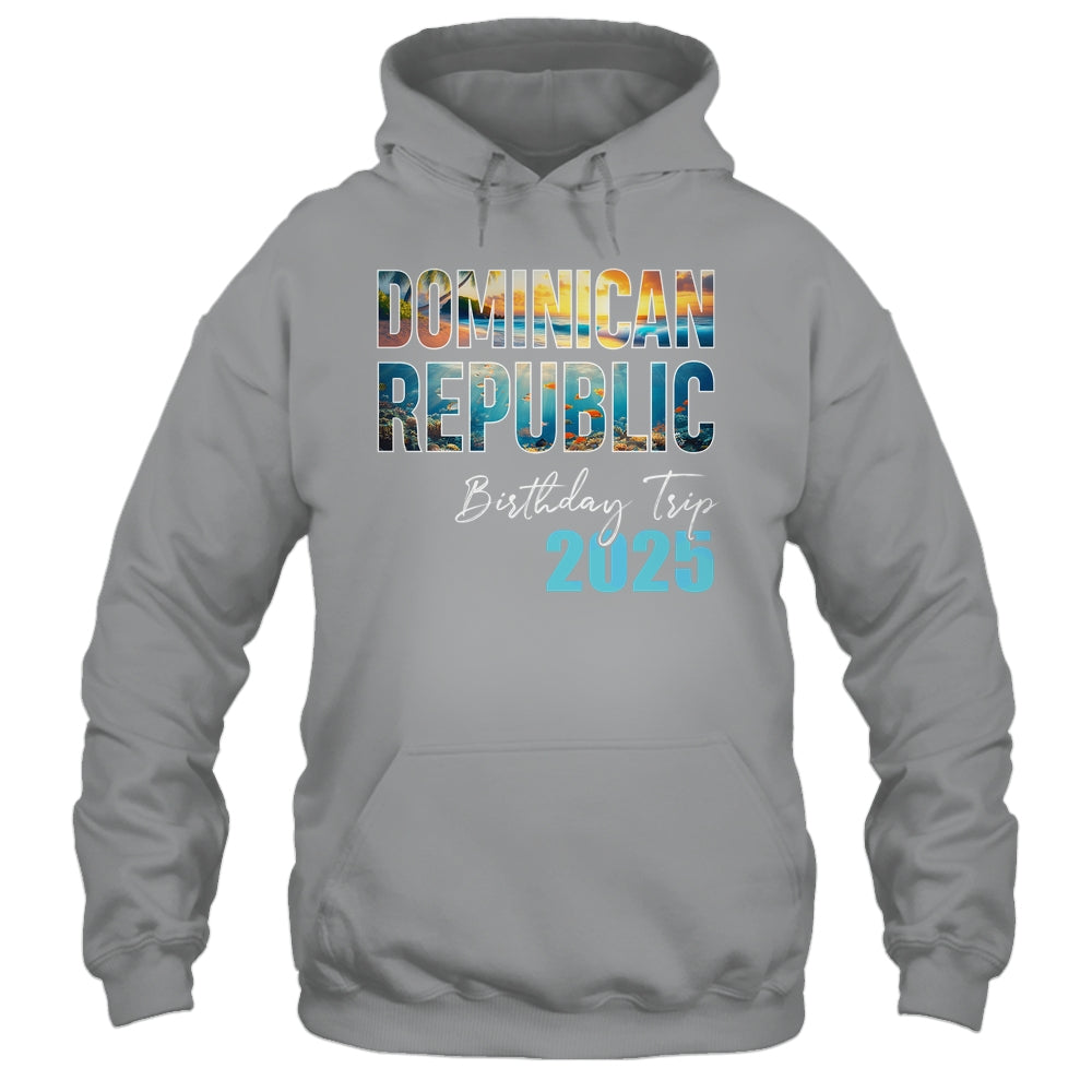 Dominican Republic Birthday Trip 2025 Vacation Party Crew Cruise Shirt & Tank Top | siriusteestore