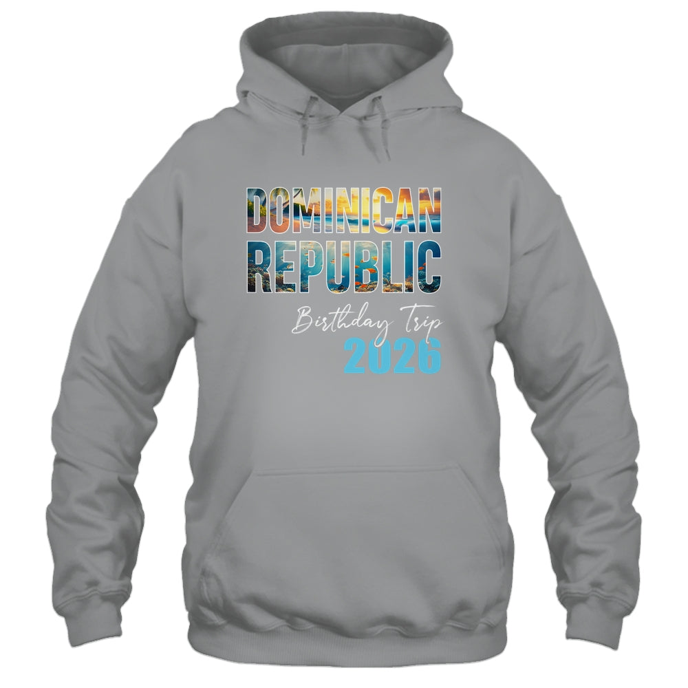 Dominican Republic Birthday Trip 2026 Vacation Party Crew Cruise Shirt & Tank Top | siriusteestore
