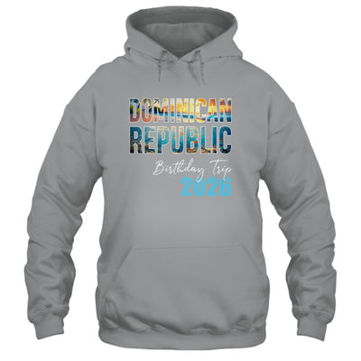 Dominican Republic Birthday Trip 2026 Vacation Party Crew Cruise Shirt & Tank Top | siriusteestore