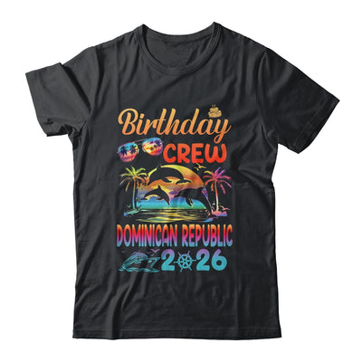 Dominican Republic Birthday Trip Vacation 2026 Matching Group Shirt & Hoodie | siriusteestore