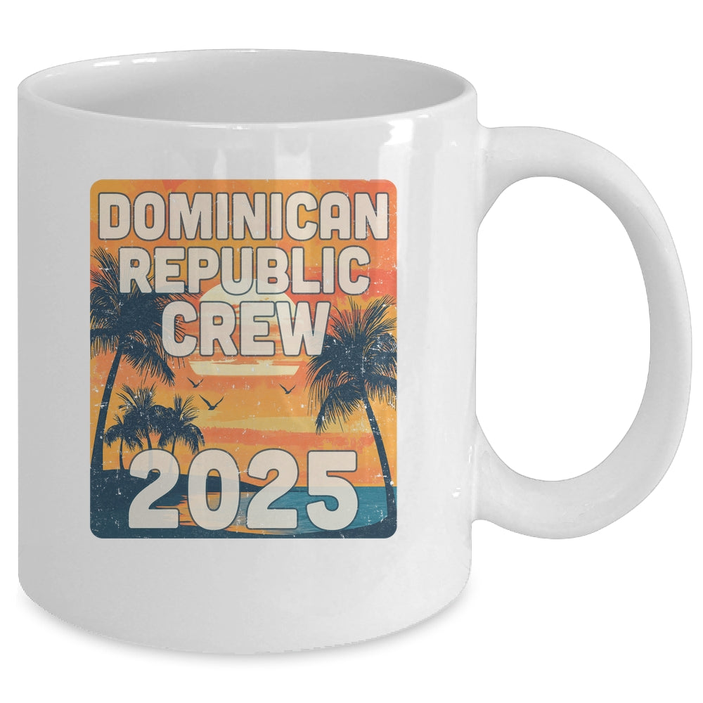 Dominican Republic Crew 2025 Vacation Matching Group Travelers Trip Mug | siriusteestore