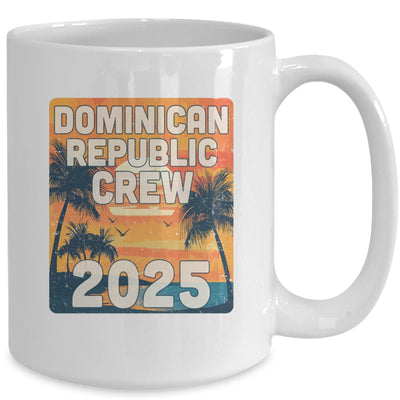 Dominican Republic Crew 2025 Vacation Matching Group Travelers Trip Mug | siriusteestore