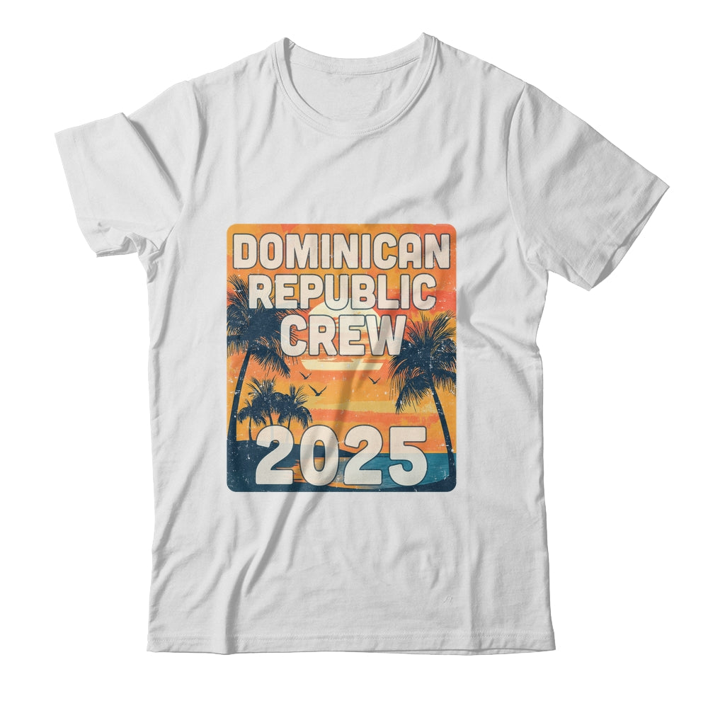 Dominican Republic Crew 2025 Vacation Matching Group Travelers Trip Shirt & Tank Top | siriusteestore