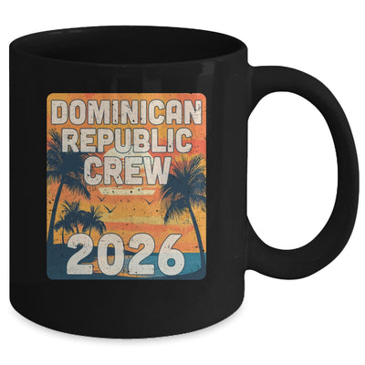 Dominican Republic Crew 2026 Vacation Matching Group Travelers Trip Mug | siriusteestore