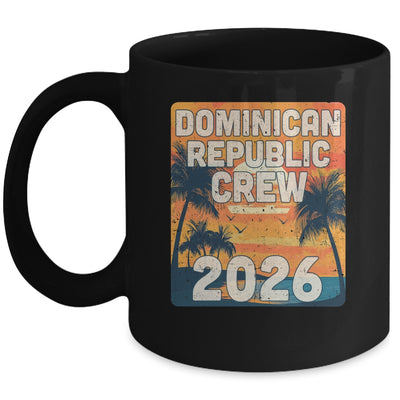 Dominican Republic Crew 2026 Vacation Matching Group Travelers Trip Mug | siriusteestore