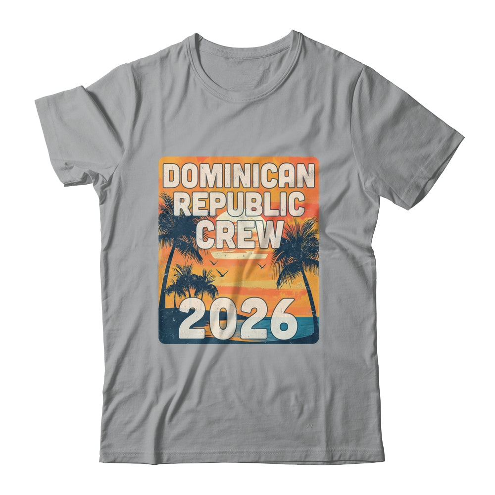 Dominican Republic Crew 2026 Vacation Matching Group Travelers Trip Shirt & Tank Top | siriusteestore