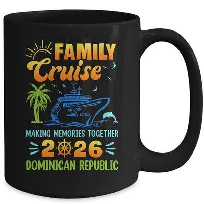 Dominican Republic Cruise 2026 Family Friends Group Vacation Matching Mug | siriusteestore