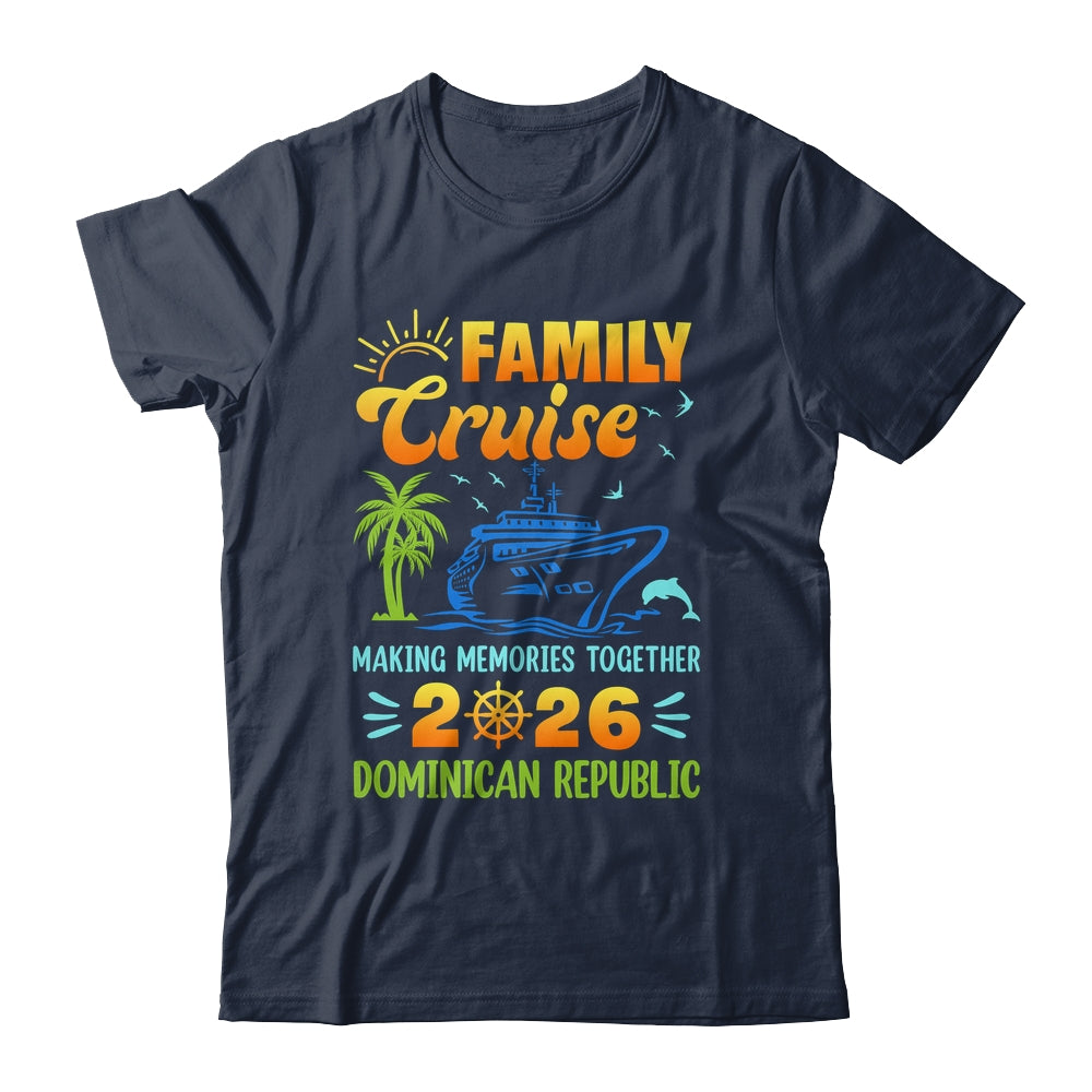 Dominican Republic Cruise 2026 Family Friends Group Vacation Matching Shirt & Tank Top | siriusteestore